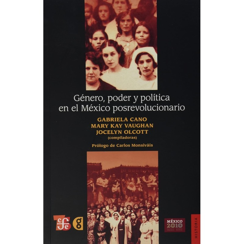 Género, poder y política en el México posrevolucionario