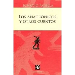 Los anacrónicos y otros cuentos.