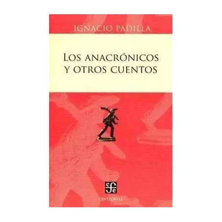 Los anacrónicos y otros cuentos.