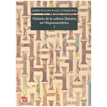 Historia de la cultura literaria en Hispanoamérica I.