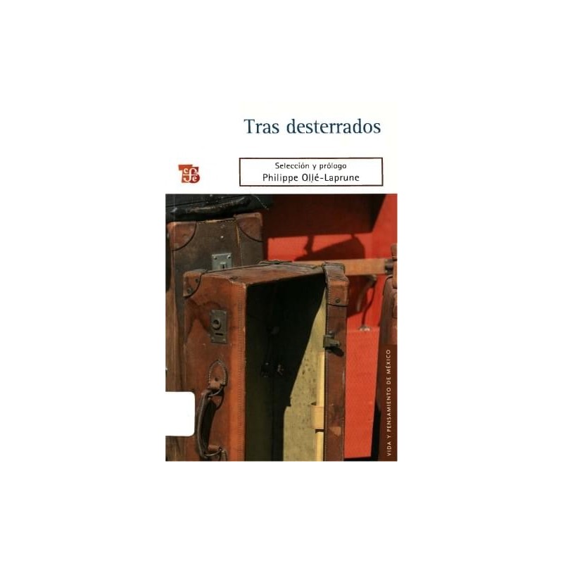 Tras desterrados.