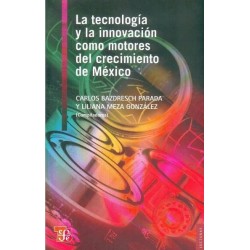 La tecnología y la innovación como motores del crecimiento de México