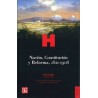 Nación, constitución y reforma 1821-1908
