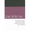 Zacatecas. Historia breve