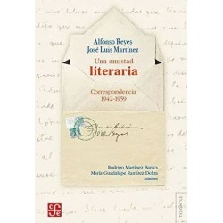 Una amistad literaria Correspondencia 1942-1959