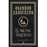 El metal perdido (edición ilustrada)