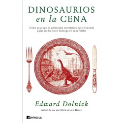 Dinosaurios en la cena