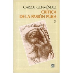 Crítica de la pasión pura I.