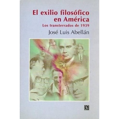 El exilio filosófico en América Los transterrados de 1939