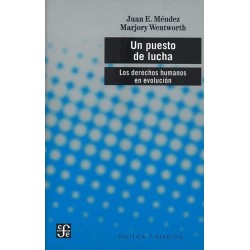 Un puesto de lucha Los derechos humanos en evolución