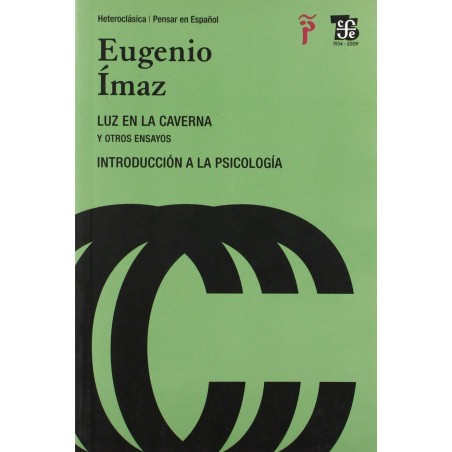 Luz en la caverna y otros ensayos. Introducción a la psicología.
