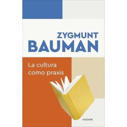 La cultura como praxis