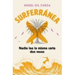 SURFERRÁNEA 3. NADIE LEE LA MISMA CARTA