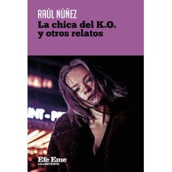 La chica del K.O. y otros relatos