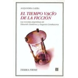 El tiempo vacío de la ficción.