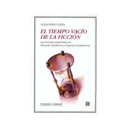 El tiempo vacío de la ficción.