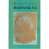 Francisco de Asís. (Obra en 14 cuadros)
