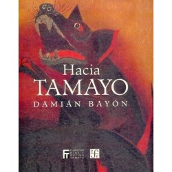 Hacia Tamayo.