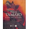 Hacia Tamayo.