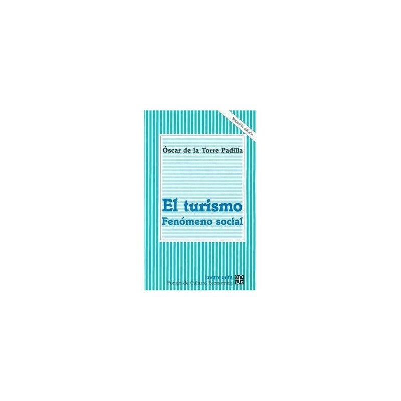 El turismo Fenómeno social