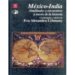 México-India. Similitudes y encuentros a través de la historia