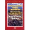 Proteccionismo versus librecambio. La economía política de la protección
