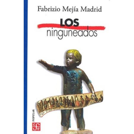 Los ninguneados