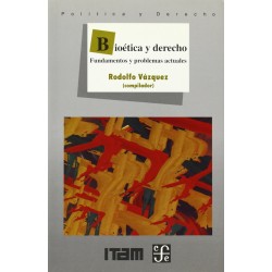 Bioética y derecho. Fundamentos y problemas actuales