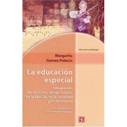 La educación especial. Integración de los niños excepcionales