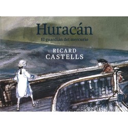 Huracán. El guardián del mercurio