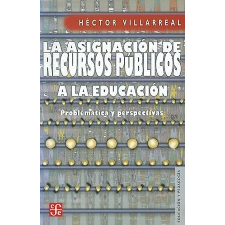 La asignación de recursos públicos a la educación. Problemática y perspectivas.