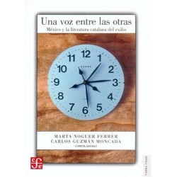 Una voz entre las otras.México y la literatura catalana del exilio.