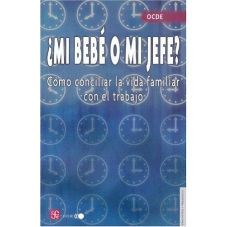 ¿ Mi bebé o mi jefe ? Cómo conciliar la vida familiar con el trabajo.