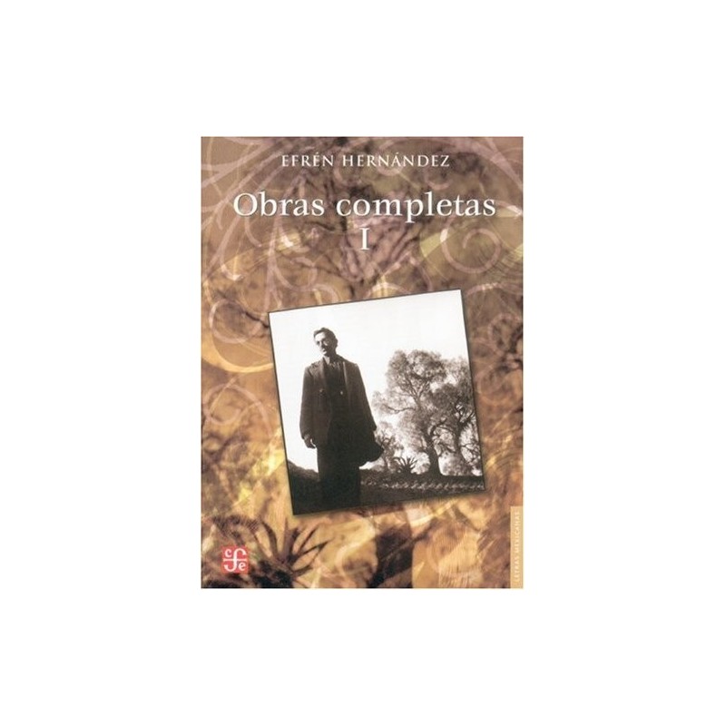 Obras completas I: poesía,cuento y novela