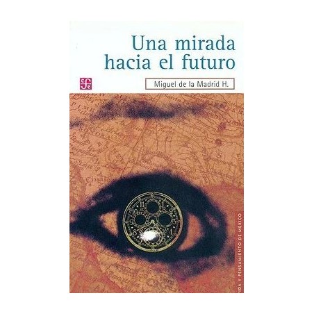 Una mirada hacia el futuro.