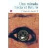 Una mirada hacia el futuro.