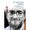 El porvenir posible. Est.y sel.de Alonso Lujambio.