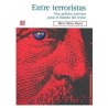 Entre terroristas.Una política exterior para el mundo del terror.