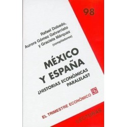 MEXICO Y ESPAÑA. HISTORIAS ECONOMICAS PARALELAS