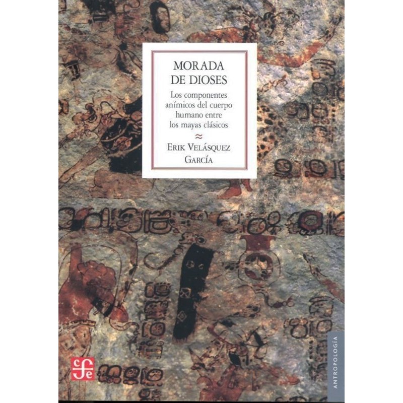 La morada de los dioses Los componentes anímicos (mayas)
