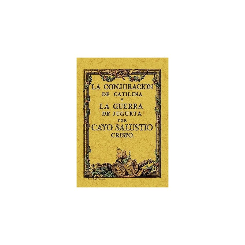 La conjuración de Catilina y La guerra d