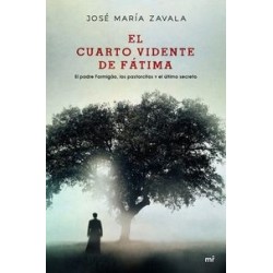 El cuarto vidente de Fátima