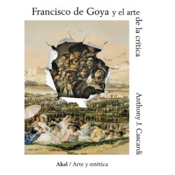 Francisco De Goya Y El Arte De La Critic