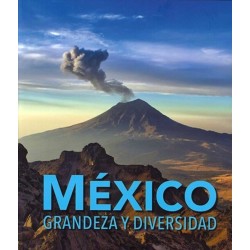 México Grandez y diversidad