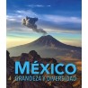 México Grandez y diversidad