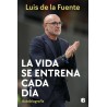 La vida se entrena cada día
