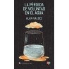 La pérdida de la voluntad en el agua