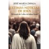 Últimas noticias de Jesús