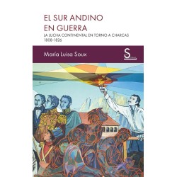 El sur andino en guerra