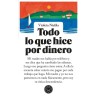 Todo lo que hice por dinero